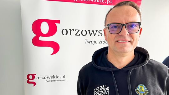 Waldemar Sadowski stawia na zespołowość Stali Gorzów