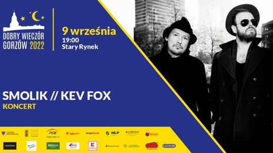 Dobry Wieczór Gorzów – Smolik // Kev Fox – koncert