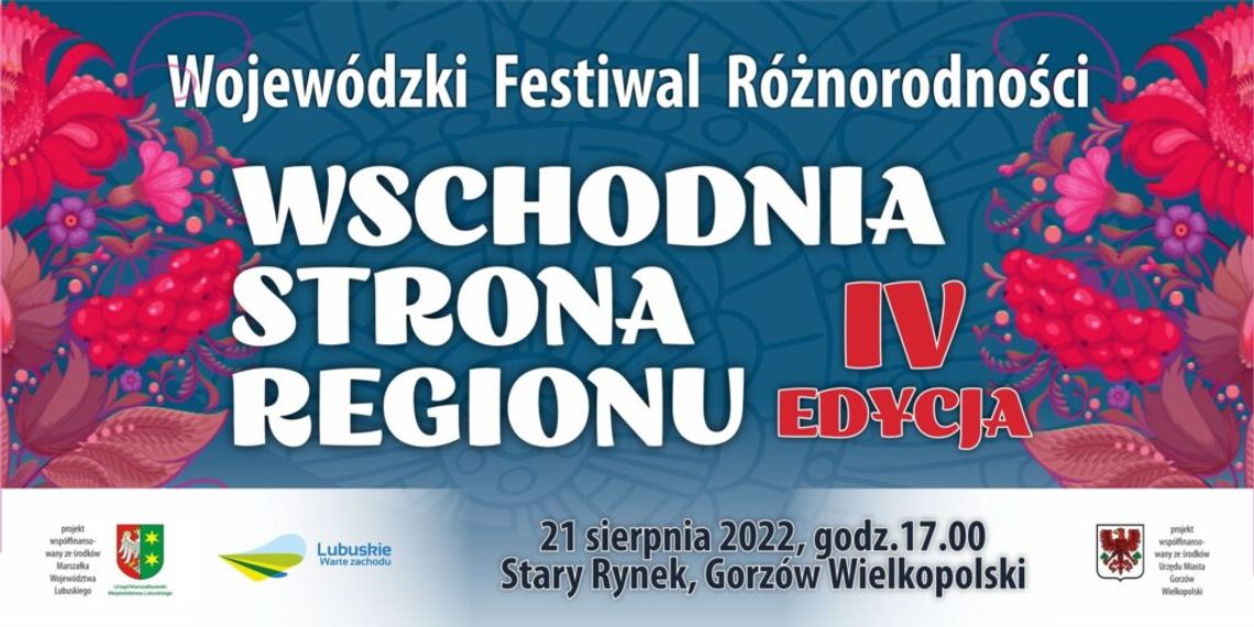 Dobry Wieczór Gorzów – Wojewódzki Festiwal Różnorodności „Wschodnia Strona Regionu”