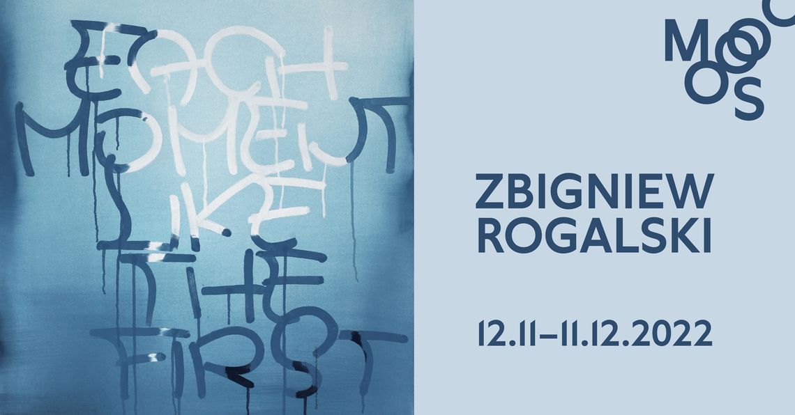 ZBIGNIEW ROGALSKI, EACH MOMENT LIKE THE FIRST